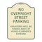 Signmission No Overnight Street Parking Violators Will Be Towed Away at Vehicle Owners Expense, TG-1824-23823 A-DES-TG-1824-23823 - alternate 1